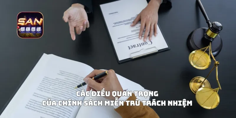 Các điều quan trọng của chính sách miễn trừ trách nhiệm 