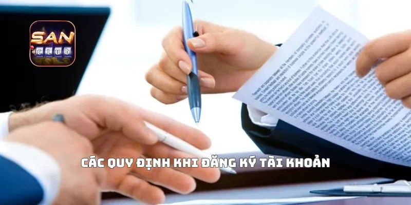 Các quy định khi đăng ký tài khoản
